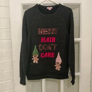 Bow and Drape Messy Hair Don’t Care Long Sleeve sweatshirt Women’s size medium